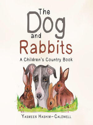 cover image of The Dog and Rabbits